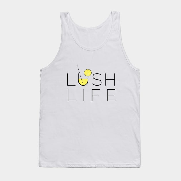 Lush Life Merch! Tank Top by LushLife